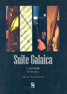 Suite Galaica. I: Saudade. II: Na lúa