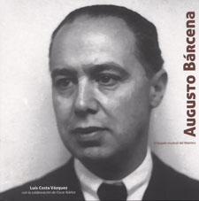 Legado musical del Maestro Augusto Bárcena, El