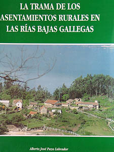 Trama de los asentamientos<BR>rurales en las Rías Bajas gallegas, La 