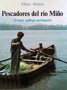 Pescadores del río Miño.<BR>(Tramo gallego-portugués) 