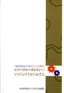 Producción social de la solidaridad y el voluntariado, La