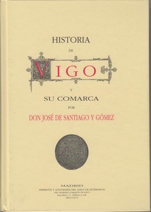 Historia de Vigo y su comarca