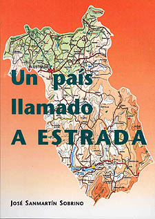 País llamado A Estrada, Un