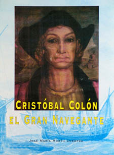 Cristóbal Colón. El Gran Navegante 