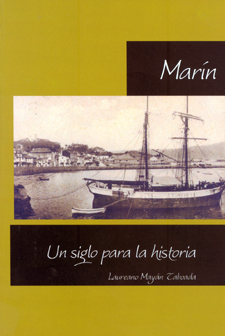 Marín. Un siglo para la historia