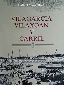 Vilagarcía, Vilaxoán y Carril.<BR>De los ayuntamientos constitucionales<BR>a su fusión en 1913 
