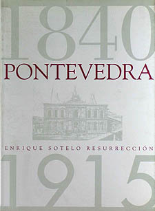 Pontevedra, 1840-1915