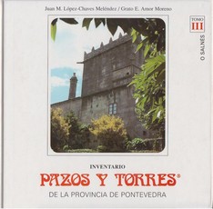 Inventario. Pazos y Torres <BR>de la provincia de Pontevedra. III