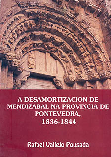 Desamortización de Mendizábal na provincia de Pontevedra, 1836-1844, A