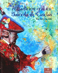 A Tradición Oral en Salceda de Caselas. Tomo II