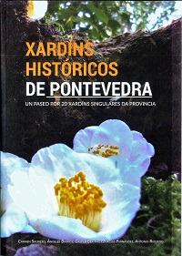 Xardíns históricos de Pontevedra. Un paseo por 20 xardíns singulares da provincia