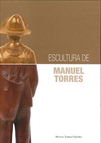 Escultura de Manuel Torres