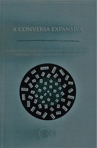 A Conversa Expansiva. VII Obradoiro Internacional de Traducción poética en San Simón