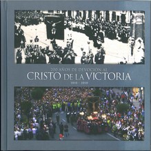 200 años de devoción al Cristo de la Victoria