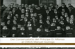 Conservatorio del Príncipe D. Alfonso al CMUS Manuel Quiroga, Del. 150 aniversario de la Fundación del Conservatorio de Pontevedra