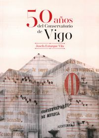 50 años del Conservatorio de Vigo