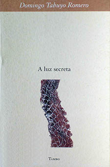 Luz secreta, A