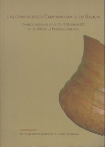 Comunidades campaniformes en Galicia, Las. Cambios sociales en el III y II milenios BC en el NW de la península ibérica