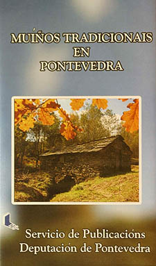 Muíños tradicionais en Pontevedra