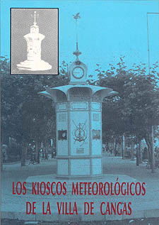 Kioscos meteorológicos de la Villa de Cangas, Los