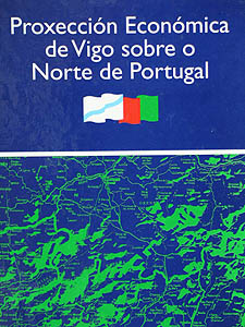 Proxección económica de Vigo<BR>sobre o norte de Portugal 