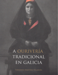 Ourivería tradicional en Galicia, A