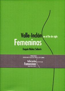 Valle-Inclán en el fin de siglo. Femeninas