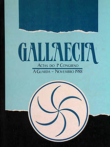 Actas del I Congreso Internacional "Gallaecia"<BR> A Guarda, noviembre 1988