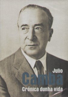 Julio Camba. Crónica dunha vida