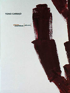 Tono Carbajo. Pinturas, ensamblaxes (1983-2000)